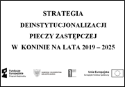 Strategia deinstytucjonalizacji pieczy zastępczej w Koninie na lata 2019-2025